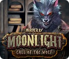 Žaidimas Murder by Moonlight: Call of the Wolf