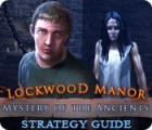 Žaidimas Mystery of the Ancients: Lockwood Manor Strategy Guide