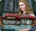 Žaidimas Victorian Mysteries: Woman in White Strategy Guide