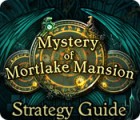 Žaidimas Mystery of Mortlake Mansion Strategy Guide