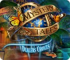 Žaidimas Mystery Tales: Dealer's Choices