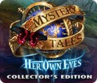 Žaidimas Mystery Tales: Her Own Eyes Collector's Edition