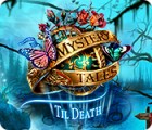 Žaidimas Mystery Tales: Til Death