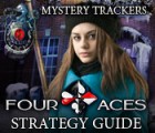 Žaidimas Mystery Trackers: The Four Aces Strategy Guide