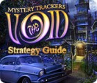 Žaidimas Mystery Trackers: The Void Strategy Guide