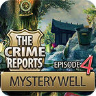 Žaidimas The Crime Reports. Mystery Well