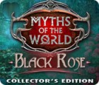 Žaidimas Myths of the World: Black Rose Collector's Edition
