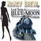 Žaidimas Nancy Drew - Last Train to Blue Moon Canyon