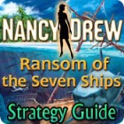 Žaidimas Nancy Drew: Ransom of the Seven Ships Strategy Guide