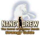 Žaidimas Nancy Drew: Secret of Shadow Ranch Strategy Guide