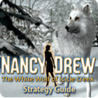 Žaidimas Nancy Drew: The White Wolf of Icicle Creek Strategy Guide