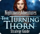 Žaidimas Nightmare Adventures: The Turning Thorn Strategy Guide