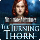 Žaidimas Nightmare Adventures: The Turning Thorn