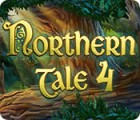 Žaidimas Northern Tale 4
