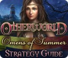 Žaidimas Otherworld: Omens of Summer Strategy Guide