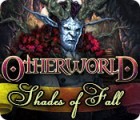 Žaidimas Otherworld: Shades of Fall