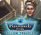 Žaidimas Paranormal Files: Fellow Traveler