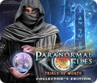Žaidimas Paranormal Files: Trials of Worth Collector's Edition