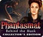 Žaidimas Phantasmat: Behind the Mask Collector's Edition