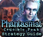 Žaidimas Phantasmat: Crucible Peak Strategy Guide