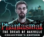 Žaidimas Phantasmat: The Dread of Oakville Collector's Edition
