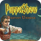 Žaidimas PuppetShow: Destiny Undone Collector's Edition