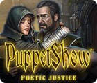 Žaidimas PuppetShow: Poetic Justice