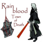 Žaidimas Rainblood: Town of Death