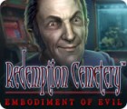 Žaidimas Redemption Cemetery: Embodiment of Evil