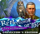 Žaidimas Reflections of Life: Tree of Dreams Collector's Edition