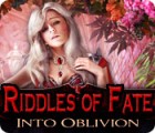 Žaidimas Riddles of Fate: Into Oblivion