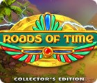 Žaidimas Roads of Time Collector's Edition