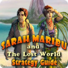 Žaidimas Sarah Maribu and the Lost World Strategy Guide