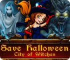 Žaidimas Save Halloween: City of Witches