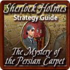 Žaidimas Sherlock Holmes: The Mystery of the Persian Carpet Strategy Guide