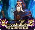 Žaidimas Shrouded Tales: The Spellbound Land