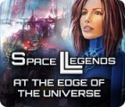 Žaidimas Space Legends: At the Edge of the Universe