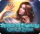 Žaidimas Spirits of Mystery: Chains of Promise