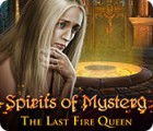 Žaidimas Spirits of Mystery: The Last Fire Queen