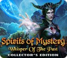 Žaidimas Spirits of Mystery: Whisper of the Past Collector's Edition