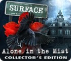 Žaidimas Surface: Alone in the Mist Collector's Edition