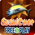 Žaidimas SushiChop - Free To Play