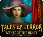 Žaidimas Tales of Terror: Estate of the Heart Collector's Edition