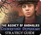 Žaidimas The Agency of Anomalies: Cinderstone Orphanage Strategy Guide