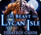 Žaidimas The Beast of Lycan Isle Strategy Guide