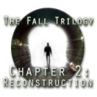 Žaidimas The Fall Trilogy Chapter 2: Reconstruction