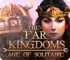 Žaidimas The Far Kingdoms: Age of Solitaire