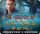 Žaidimas The Keeper of Antiques: The Last Will Collector's Edition