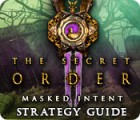 Žaidimas The Secret Order: Masked Intent Strategy Guide