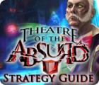 Žaidimas Theatre of the Absurd Strategy Guide